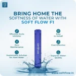 Soft Flow F1 Bangalore hard water scale prevention device