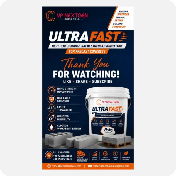 VP NEXTGEN CHEMICALS Ultrafast rapid strength admixture with easy dilution process for precast concrete manufacturing